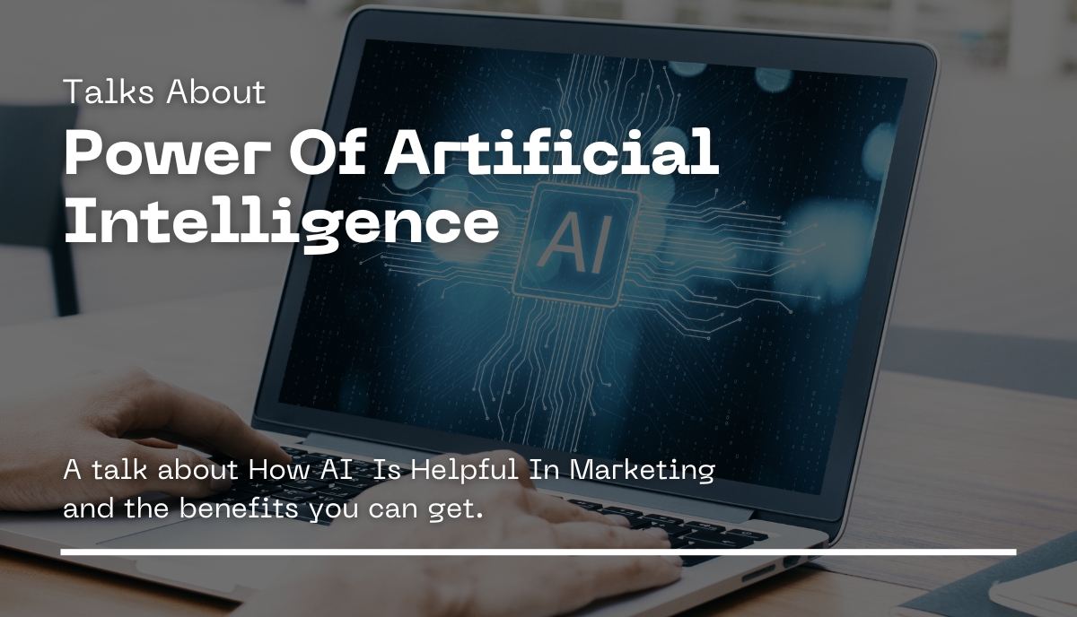 The Power Of Artificial Intelligence: Smart Marketing