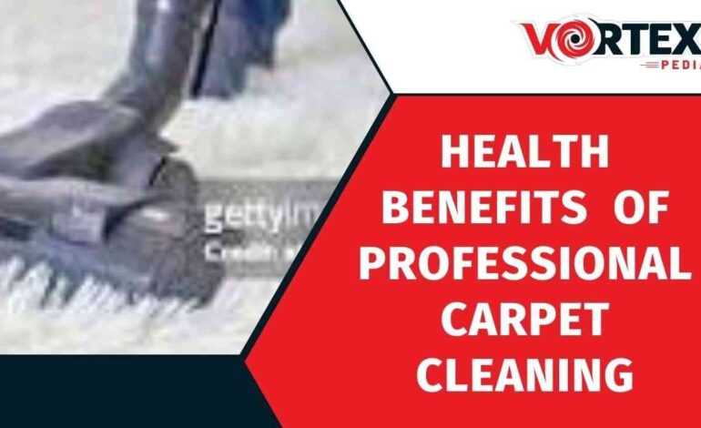 The Overlooked Health Benefits of Professional Carpet Cleaning